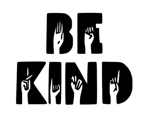 Be Kind