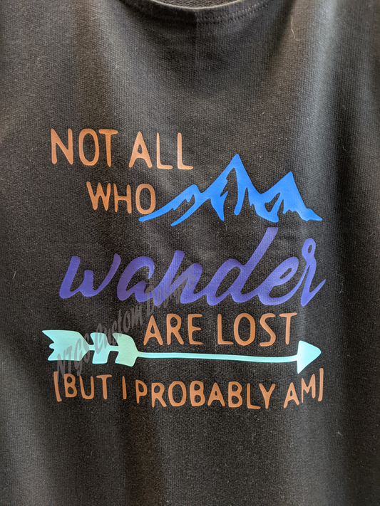 Not all who wander are lost